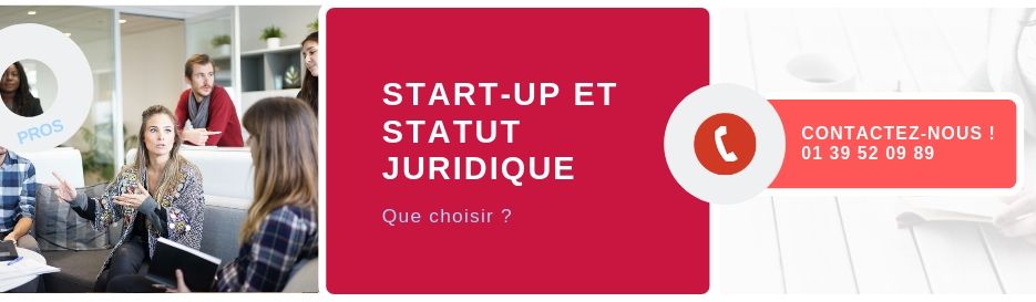 Statut juridique et start up