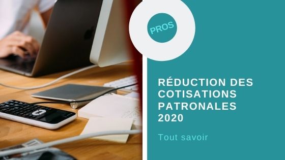 Réduction cotisations patronales 2020