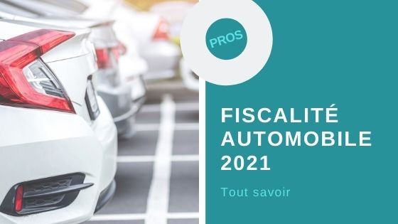 fiscalité automobile 2021