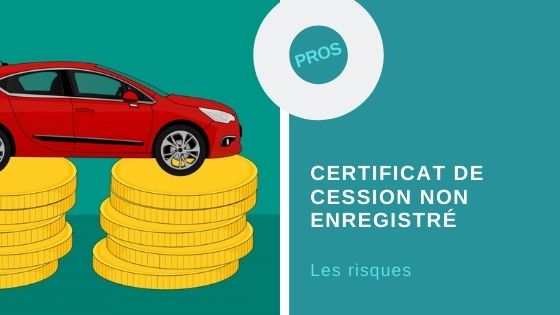 certificat de cession non enregistré