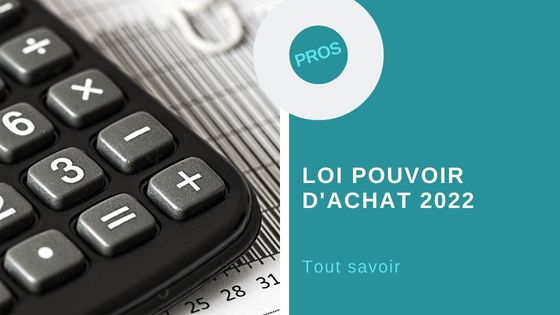 Loi pouvoir d'achat 2022