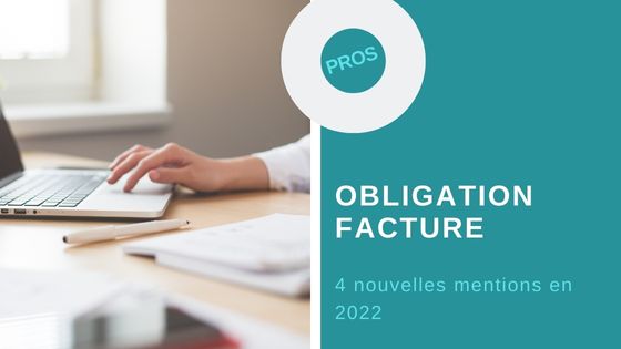 nouvelles mentions obligatoires factures 2022