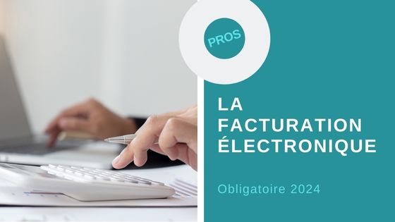 facturation électronique obligatoire 2024