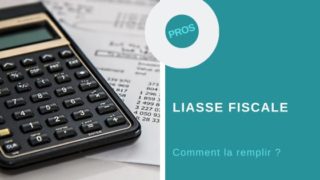 comment remplir une liasse fiscale