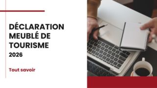Déclaration meublé de tourisme 2026